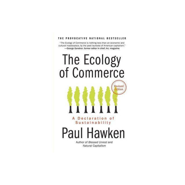 The Ecology of Commerce - by Paul Hawken (Paperback)