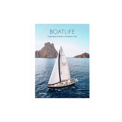 Boatlife - by Gestalten & Katharina Charpian (Hardcover)