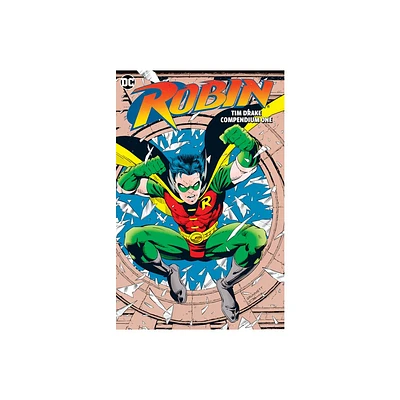 Robin: Tim Drake Compendium Book One - by Chuck Dixon & Alan Grant (Paperback)