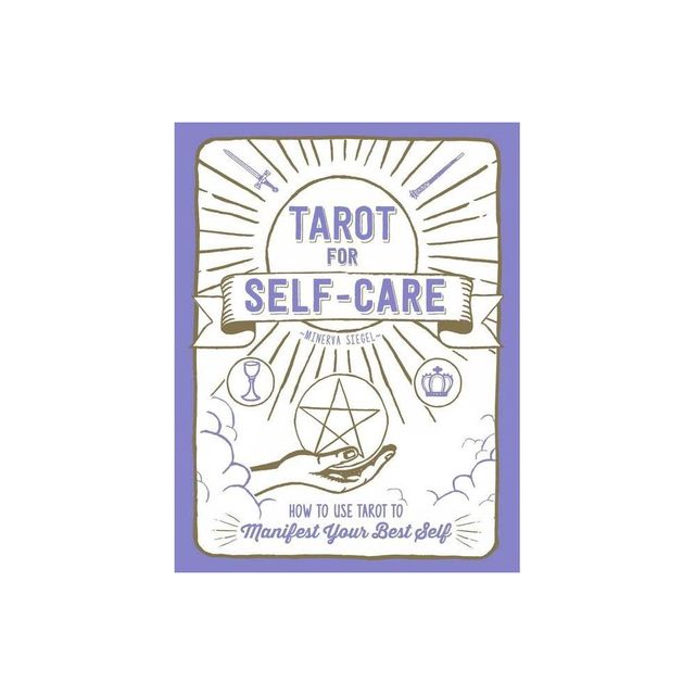 Tarot for Self-Care - by Minerva Siegel (Hardcover)