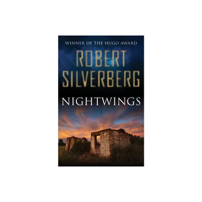 Nightwings - by Robert Silverberg (Paperback)