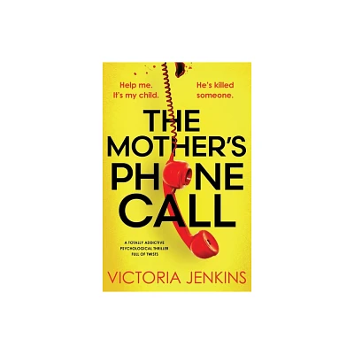 The Mothers Phone Call - by Victoria Jenkins (Paperback)