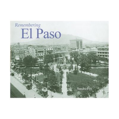 Remembering El Paso - (Paperback)