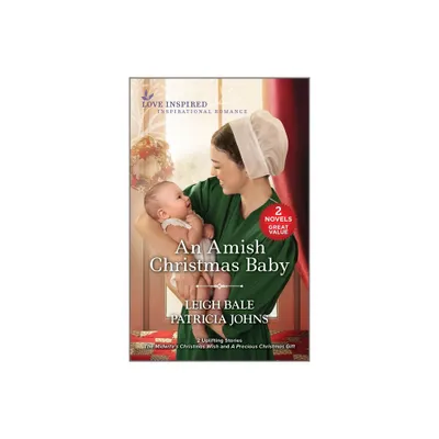 An Amish Christmas Baby - by Leigh Bale & Patricia Johns (Paperback)