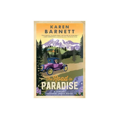 The Road to Paradise - by Karen Barnett (Paperback)