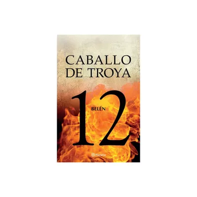 Caballo de Troya 12: Beln / Trojan Horse 12: Belen - by J J Bentez (Paperback)