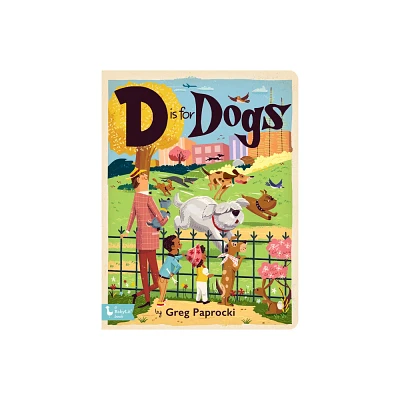 D Is for Dogs - (Board Book)