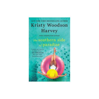 Southern Side Of Paradise - By Kristy Woodson Harvey ( Paperback )