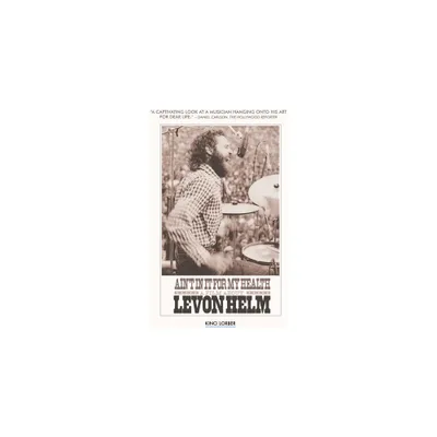 Aint In It For My Health: A Film About Levon Helm (DVD)(2010)