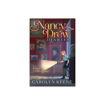 Famous Mistakes - (Nancy Drew Diaries) by Carolyn Keene (Paperback)