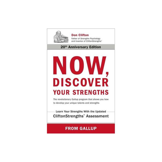 Now, Discover Your Strengths - by Gallup (Hardcover)