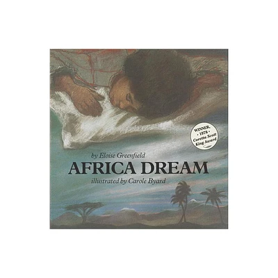 Africa Dream - by Eloise Greenfield (Paperback)