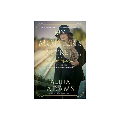 My Mothers Secret - by Alina Adams (Paperback)