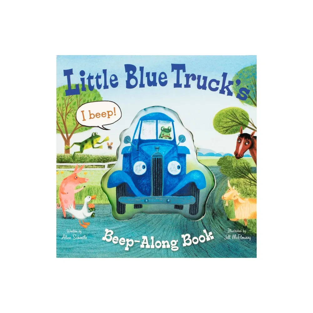 Harper Collins Little Blue Trucks Beep-Along Book - by Alice Schertle  (Board Book) | The Market Place