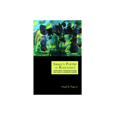 Israels Poetry of Resistance - by Hugh R Page (Paperback)