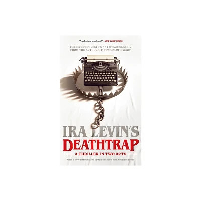 Deathtrap - by Ira Levin (Paperback)