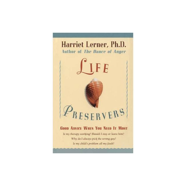 Life Preservers - by Harriet Lerner (Paperback)