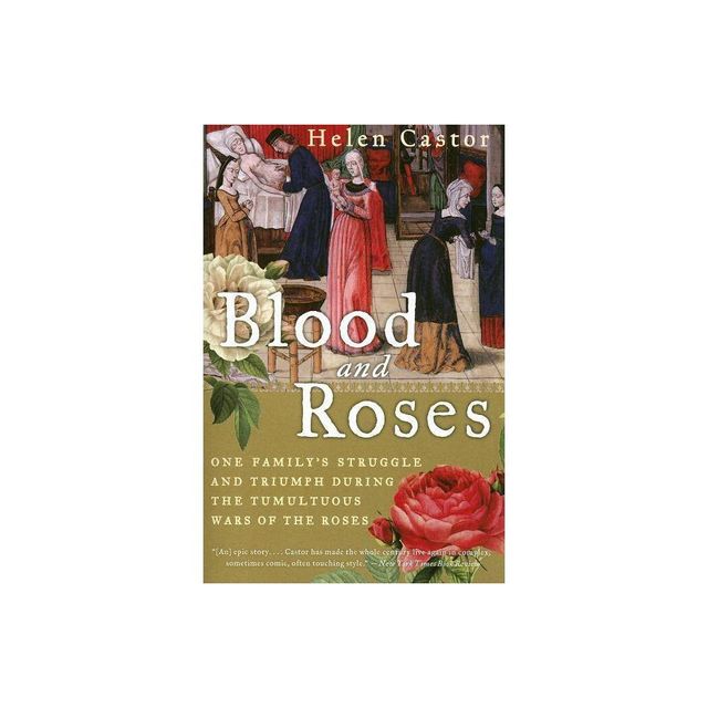 Blood and Roses - by Helen Castor (Paperback)