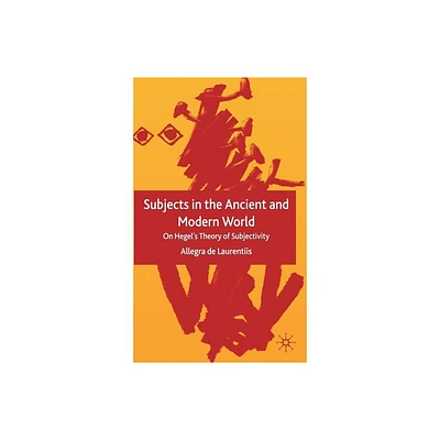 Subjects in the Ancient and Modern World - by Kenneth A Loparo (Hardcover)