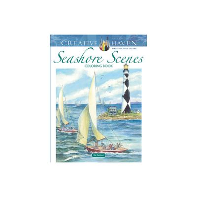 Creative Haven Seashore Scenes Coloring Book - (Adult Coloring Books: Sea Life) by Dot Barlowe (Paperback)