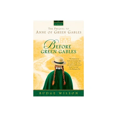 Before Green Gables - by Budge Wilson (Paperback)