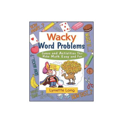 Wacky Word Problems - (Magical Math) by Lynette Long (Paperback)