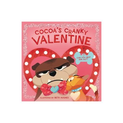 Cocoas Cranky Valentine - (Cocoa Is Cranky) by Thomas Nelson (Board Book)