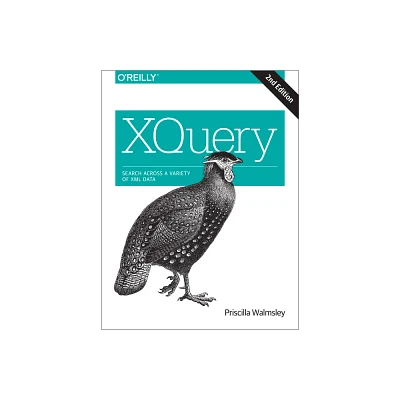 Xquery - 2nd Edition by Priscilla Walmsley (Paperback)