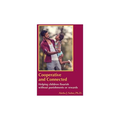 Cooperative and Connected - by Aletha Jauch Solter (Paperback)