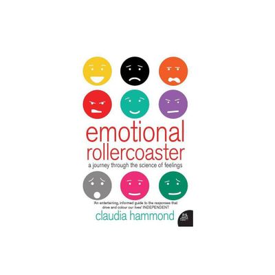 Emotional Rollercoaster - by Claudia Hammond (Paperback)