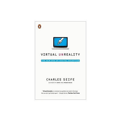 Virtual Unreality - by Charles Seife (Paperback)