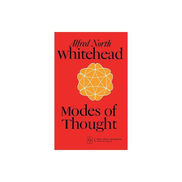 Modes of Thought - by Alfred North Whitehead (Paperback)