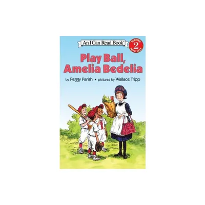 Play Ball, Amelia Bedelia - (I Can Read Level 2) by Peggy Parish (Paperback)