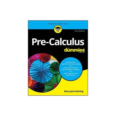 Pre-Calculus for Dummies - 3rd Edition by Mary Jane Sterling (Paperback)