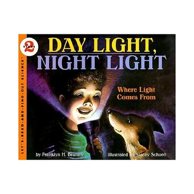 Day Light, Night Light - (Lets-Read-And-Find-Out Science 2) by Franklyn M Branley (Paperback)