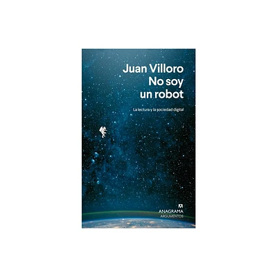 No Soy Un Robot - by Juan Villoro (Paperback)