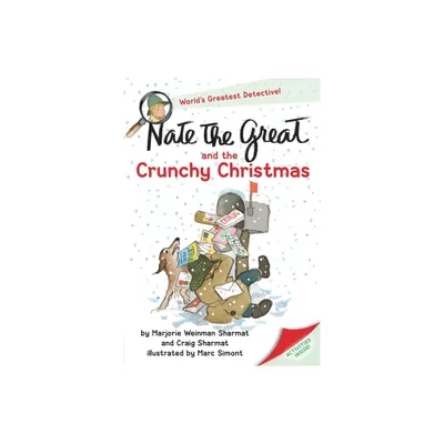 Nate the Great and the Crunchy Christmas - by Marjorie Weinman Sharmat & Craig Sharmat (Paperback)