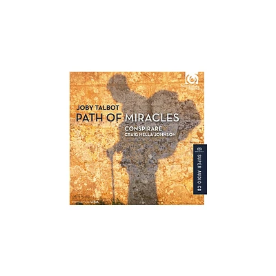 J. Talbot & Conspirare & Craig Hella Johnson - Path of Miracles