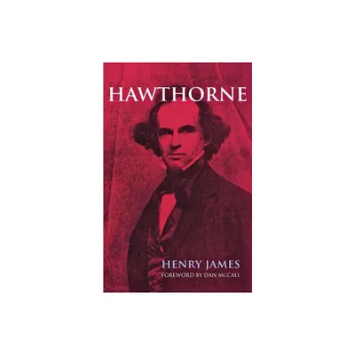 Hawthorne - (Cornell Paperbacks) by Henry James (Paperback)