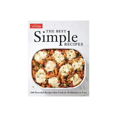 The Best Simple Recipes - by Americas Test Kitchen (Paperback)