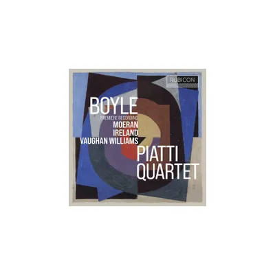 Piatti Quartet - Boyle, Moeran, Ireland & Vaughan Williams (CD)