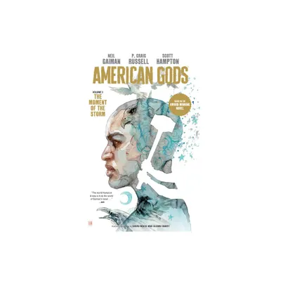 American Gods Volume 3: The Moment of the Storm (Graphic Novel) - by Neil Gaiman & P Craig Russell (Paperback)