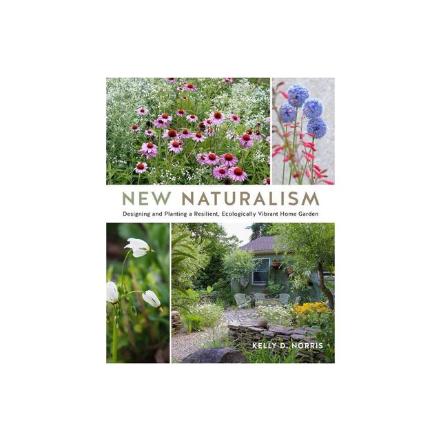 New Naturalism - by Kelly D Norris (Hardcover)