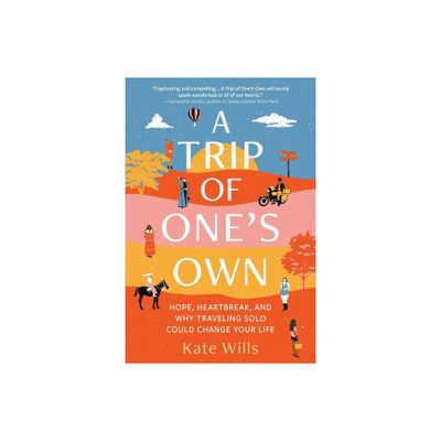 A Trip of Ones Own - by Kate Wills (Paperback)