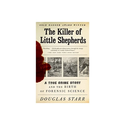 The Killer of Little Shepherds - by Douglas Starr (Paperback)