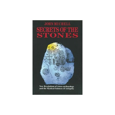 Secrets of the Stones - by John Michell (Paperback)