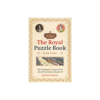 The Royal Puzzle Book - by Philip Parker (Paperback)
