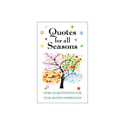 Quotes for All Seasons - by Jackie Corley (Hardcover)