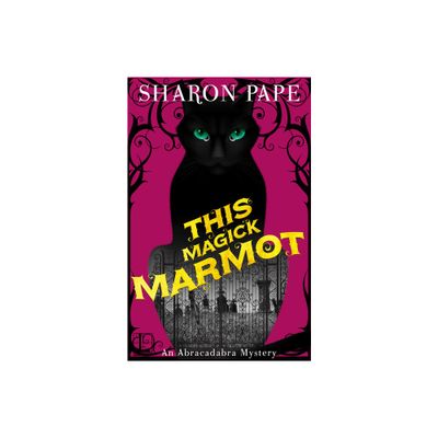 This Magick Marmot - (Abracadabra Mystery) by Sharon Pape (Paperback)