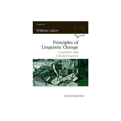 Principles of Linguistic Change, Volume 3 - (Language in Society) by William Labov (Paperback)